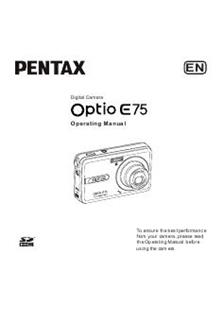 Pentax Optio E75 manual. Camera Instructions.